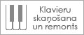Klavieru skaņošana un remonts